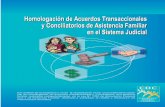 Homologación de Acuerdos Transaccionales y …sdfdbef06813fe84c.jimcontent.com/download/version/1418519718/... · Sin embargo, la normativa boliviana reconoce también al acuerdo