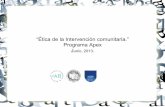 “Ética de la Intervención comunitaria.” Programa Apex ...apex.edu.uy/apexnuevo/images/pdf/mallaetica.pdf · Declaración de bioética y Derechos Humanos. • Asociación Medica