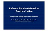 Reforma fiscal ambiental en América Latinaconferencias.cepal.org/tercer_foroeuropa/Pdf/Tarde/9.-Fanelli.pdf · Enfoque sistémico y estructural de la RFA La estructura Importa: nivel