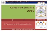 Cartas de Servicio 2010 - tamazuladegordiano.gob.mx de servicio... · Realización de auditorías a los aparatos estacionómetros Asesoría en el uso correcto de estacionómetros.