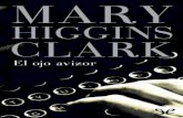 Libro proporcionado por el equipo - …descargar.lelibros.online/Mary Higgins Clark/El Ojo Avizor (494)/El... · Notó que se le formaba un nudo en la garganta a medida que se iba