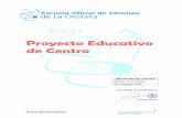 Proyecto Educativo de Centro - EOI de La Orotava · El proyecto educativo del centro recogerá los valores, ... incorporará la concreción de los currículos ... En tanto que se