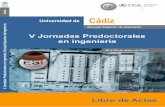V Jornadas Predoctorales en Ingeniería - esingenieria.uca…esingenieria.uca.es/wp-content/uploads/2015/07/Actas-V-Jornadas... · Luis Felipe Crespo Foix . Juan José Domínguez