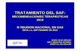 TRATAMIENTO DEL SAF - fesemi.org · tratamiento del saf: recomendaciones terapeuticas 2010 iii reunion nacional en eas sevilla, septiembre de 2010 ioana ruiz arruza mir 5 medicina