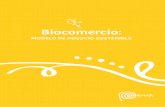 Biocomercio - Comercio Exterior | Exportaciones … · 2016-10-03 · El Biocomercio en el Perú ... la rentabilidad económica, ... en un elemento catalítico de transformación