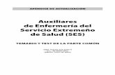 Auxiliares de Enfermería del Servicio Extremeño de … · de Salud (SES) TEmArio y TEST dE lA PArTE Común ISBN: 978-84-676-5294-9 ... El escudo y el himno de Extremadura se regularán