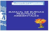 MANUAL DE BUENAS PRÁCTICAS AMBIENTALES - … · 5 Manual de Buenas Prácticas Ambientales Ventajas de Implantar un Sistema de Gestión Ambiental EMAS EMAS es un Sistema Comunitario