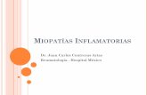 Miopatías Inflamatorias UCRmedicina-ucr.com/quinto/wp-content/uploads/2015/04/8.-Miopatías... · Las miopatías crónicas, inflamatorias, idiopáticas pueden ocurrir como: