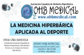 LA MEDICINA HIPERBÁRICA APLICADA AL DEPORTE · establecido unas bases científicas y rigurosas de la OHB ... FUNDAMENTOS DE LA MEDICINA HIPERBARICA ... fuente alternativa de energía
