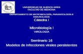 Presentación de PowerPoint - Universidad de Buenos … · Objetivos particulares • Discutir las estrategias de persistencia viral. ... Factores que regulan la mantención de una