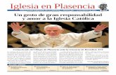 Iglesia en Plasencia - diocesisplasencia.org · de nuestro afecto y de nuestra oración. En nombre de todos los dio-cesanos le escribiré mostrán- ... "reanimar, purificar, confirmar