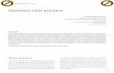 Discinesia ciliar primaria - Neumología y Saludneumologiaysalud.com/descargas/volumen4/vol4-n1-6.pdf · Su prevalencia aproximada es de 1/15.000 – 1/30.000 per-sonas según los