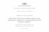 Recursos TIC para el desarrollo de las destrezas …uvadoc.uva.es/bitstream/10324/18684/1/TFG-O 783.pdf · 2 RESUMEN Recursos TIC (Tecnologías de la Información y de la Comunicación)