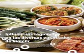Influencias regionales en las diversas variedades de …koreana.kf.or.kr/pdf_file/2008/2008_WINTER_S016.pdf · Se añade pimentón picante en cantidad, junto con semillas de ajonjo-lí