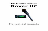 FS Future Series Rover UC - OKM Colombia · influir en los datos de la exploración y presentan resultados negativos con respecto a los datos del análisis. También es un buen hábito