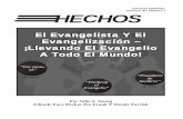 EDICION ESPAÑOL Volumen 30 / Número 1 HECHOS Mag Spanish HECHOS_30... · evangelistas, a ser efectivos en el trabajo del evangelismo, y aumentará el número de su iglesia al ganar