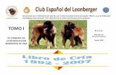 TOMO I - leonberger.es de datos/Revista digital... · agregó un perro de montaña de los Piri-neos, como resultado se obtuvieron grandes perros con pelo predominante-mente largo
