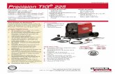 SOLDADORAS TIG Precision TIG 225 - lincolnelectric.com · Manual GTAW (TIG) ENTRADA SALIDA THE LINCOLN ELECTRIC COMPANY 22801 St. Clair Avenue • Cleveland, ... desviaciones del