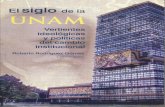 RRG El siglo de la UNAM · 2015-11-28 · La UNAM y su gobierno en cuatro décadas ... el Seminario de Educación Superior de la UNAM, integrado por investigadores, ... Nacional en