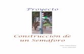 Proyecto - Monografias.com€¦ · 7 LISTADO DE MATERIALES..... 28 7.1 LISTADO DE PIEZAS ... Proyecto construcción de un semáforo Autor: Antonio Bueno 2 1 ANÁLISIS DEL PROBLEMA