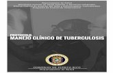 1 |Manejo Clínico de Tuberculosis Manejo Clínico... · Este manual ha sido desarrollado con el propósito de ayudar al profesional de la salud que provee los servicios para el control