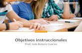 Prof. Inés Botero Cuervo - …educommons.anahuac.mx:8080/eduCommons/educacion/evaluacion-d… · Taxonomia de Krathwohl- Bloom Objetivos instruccionales - Prof. Inés Botero Cuervo: