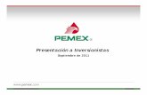 Presentación a Inversionistas - PEMEX Archivos... · Presentación a Inversionistas Septiembre de 2011. Advertencia respecto a proyecciones a futuro ... Producción proveniente de