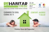 REHABITAR Madrid 2017 folleto-Guia del Expositor … · y beneficios de una rehabilitación y reforma eficiente de su vivienda. REHABITAR MADRID se celebrará en la PLAZA DE ESPAÑA