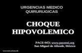SIMPOSIUM ACTUALIDADES EN EL MANEJO DEL … Hipovolemico.pdf · – Sangrado tubo digestivo alto y bajo, tumores, divertículos, pólipos,etc.