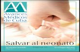 Salvar al neonato - prensa-latina.cuprensa-latina.cu/images/2017/Publicaciones/AvancesMedicos/amc-ma… · ción se adentra en el sector de la ciencia y sus desafíos para obtener