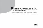 Fisiopatología general. Cuaderno de trabajo - sintesis.com · por cualquier sistema de recuperación y por cualquier medio, sea mecánico, electrónico, magnético, electroóptico,