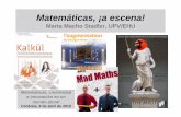 Marta Macho Stadler, UPV/EHUmtwmastm/Matematicas, a escena.pdf · revista las bases de lo que hoy conocemos como cálculo integral. Su descubrimiento fue realizado de manera independiente