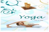 Yoga en casa - deldoloralalibertad.comdeldoloralalibertad.com/wp-content/uploads/2014/08/Yoga-en-casa.pdf · interna, y mantener un equilibrio de la propia cordura, en un mundo a