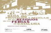 A de Í GU cast.pdf · Pilar Chiva y Maria Vidal Federación de Ferias de Cataluña: Ernest Marco Diseño: Estudi Accent Guia de prevenció i reciclatge dels residus de les fires