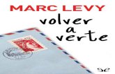 Libro proporcionado por el equipo - descargar…descargar.lelibros.online/Marc Levy/Volver a Verte (158)/Volver a... · pegar la solapa y se lo metió en el ... El aparato se inclinó