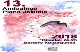 13 piano jaialdia liburuska-portada · Don Borja Rubiños Prieto Jauna Doña Estitxu Sistiaga Macuso Anderea Doña Amaia Zipitria Zugasti Anderea - 1 - 13. ANDOAINGO PIANO JAIALDIA