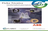 Ficha Técnica - ELMEC COSTA RICAelmecsa.com/Productos-sitio/01-TRANSFORMADORES/07... · Para los transformadores de corriente, el valor de la reactanciaX se determina de una manera