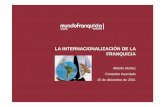 LA INTERNACIONALIZACIÓN DE LA FRANQUICIAmultimedia2.coev.com/pdfs/151211.pdf · ... ventajas y desventajas ... - Porque su economía es la mayor del continente americano después