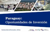 Paraguay, tierra de oportunidades · Argentina Perú Uruguay Paraguay Ecuador Colombia ... capitales. Año 2010. Paraguay ... Paraguay Profile Ranking País ICE* 1 Uruguay 7.5 2 Colombia