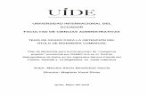 UNIVERSIDAD INTERNACIONAL DEL ECUADOR …repositorio.uide.edu.ec/bitstream/37000/766/1/T-UIDE-1001.pdf · Tabla 13 Matriz de evaluación de factores externos ... Cuadro 2 Matriz FODA.