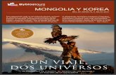UN VIAJE, DOS UNIVERSOS - byblostours.com Mongolia y Korea Expedicion.… · En Mongolia se ve con frecuencia al ji-nete que arrea una tropa de ganado, por ejemplo, ... proteger al