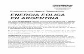 CAMPAÑA ENERGIA Mayo 1997 Segunda Edición … · ENERGIA EOLICA EN ARGENTINA Así ... Otra de las aplicaciones de la energía ... de los más importantes fue la creación en 1985