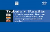 Trabajo y Familia - International Labour Organization · (ELA - Equipo Latinoamericano de justicia y Género): Sistemas de protección social y responsabilidades familiares. Articulaciones