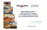 94523-MATERIALES DE CONSTRUCCION - Boliviasafe.promperu.gob.pe/files/PROMO2009/seminario/DOC... · 2009 Abril de 2009 Gerardo Prado Apaza Consejero Económico Comercial en Bolivia