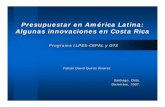 Presupuestar en América Latina: Algunas innovaciones … · Tasa de aprobación en secundaria diurna?Min. Agricultura y Ganadería (MAG) ... RESULTADO PRIMARIO 303.333 259.317 245.878
