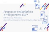 Proyectos pedagógicos #Wikipuentes 2017³n... · Secuencia Didáctica: Desde el marco institucional y curricular, la propuesta de trabajo áulico a partir de la propuesta de inclusión