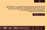 ESTUDIO EN MATERIA DE TRANSPARENCIA …inicio.ifai.org.mx/Publicaciones/Estudio_en_Materia_de... · estudio en materia de transparencia de otros sujetos obligados por la ley federal