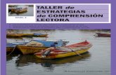 TALLER de ESTRATEGIAS de COMPRENSIÓN LECTORA · el programa Taller de Estrategias de Comprensión Lectora, ... para desarrollarlas y entrega instrumentos concretos de evaluación