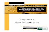 Programa y Libro de resúmenes - qinnova.uned.es · Actuaciones para el apoyo del aprendizaje y de la enseñanza MODERADORA Yolanda Agudo Arroyo Innovación y sistemas de evaluación