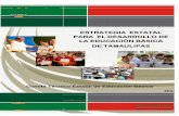 Estrategia Estatal Educacion Basica - SIIEsiie.tamaulipas.gob.mx/.../Estrategia_Estatal_Educacion_Basica.pdf · Estrategia Estatal para el A. Diagnóstico local a) De la calidad educativa.